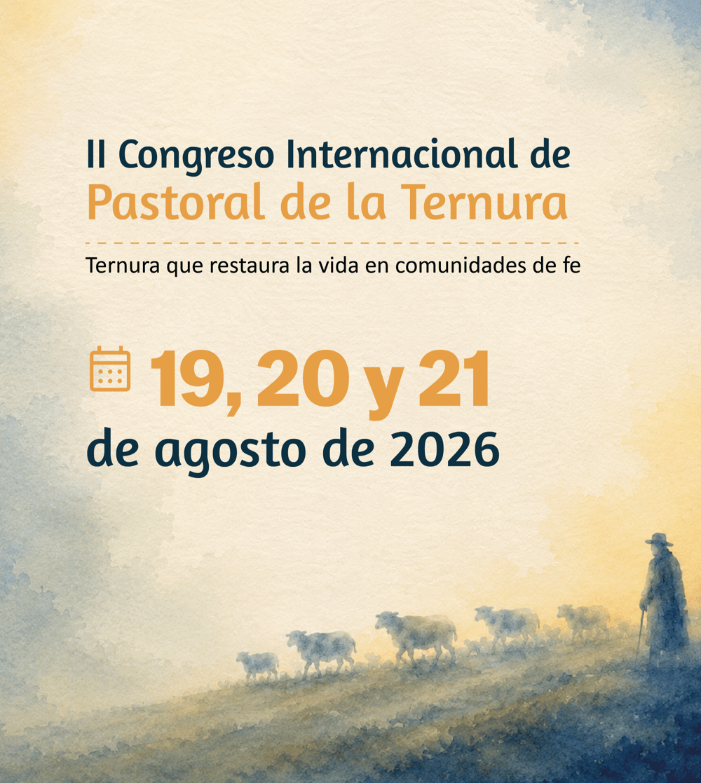 Post 1-expectativa ii congreso pastoral de la ternura Post 1-expectativa ii congreso pastoral de la ternura
